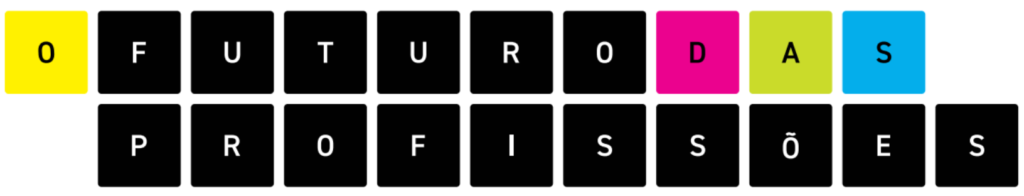 Logo o Futuro das Profissões